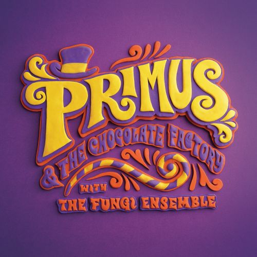  Primus &amp; the Chocolate Factory with the Fungi Ensemble [LP] - VINYL