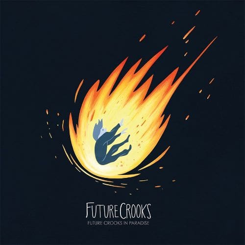 Future Crooks in Paradise [LP] - VINYL