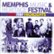 Front Standard. Memphis Music & Heritage Festival: Live 1989 Highlights [CD].