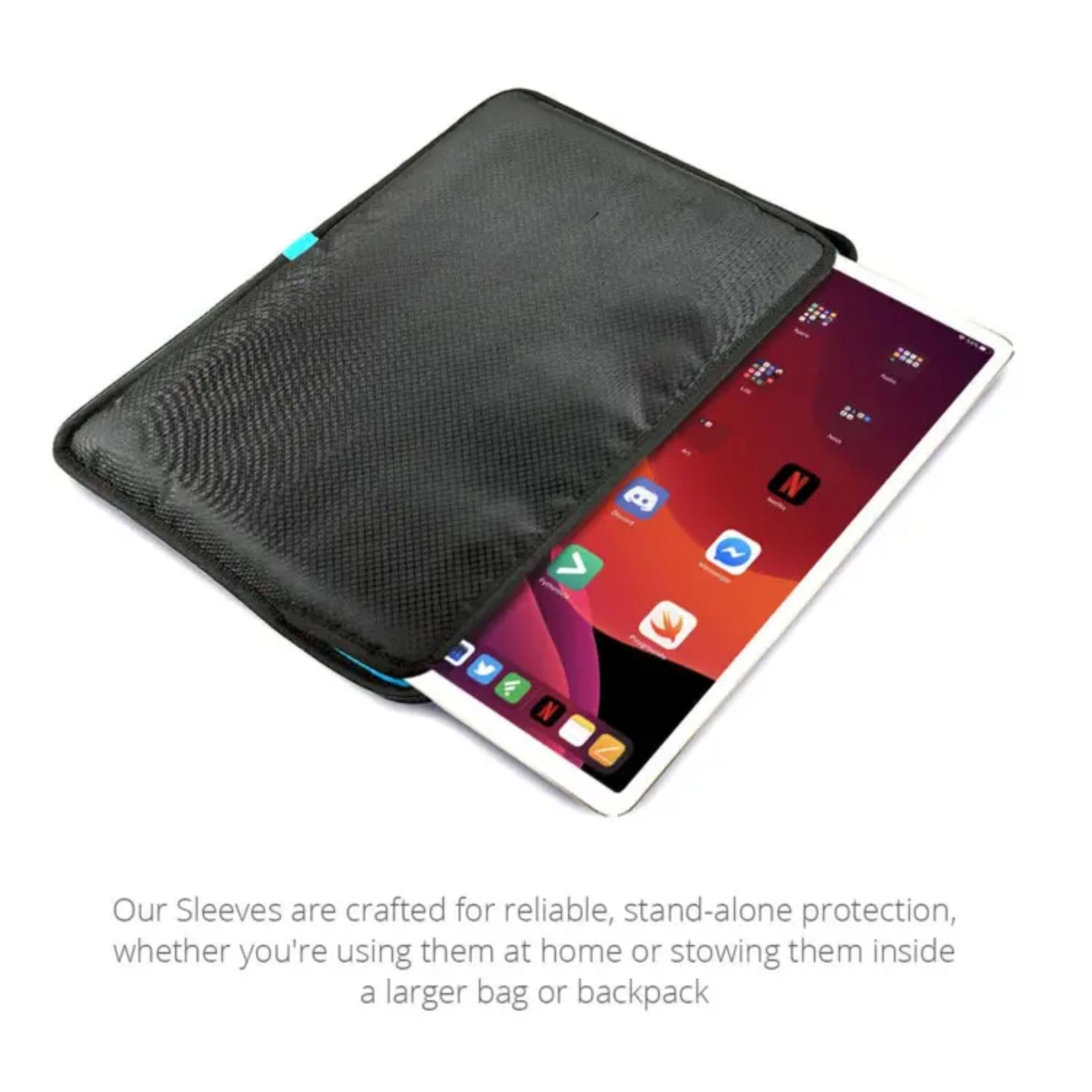 Our Sleeves are crafted for reliable, stand-alone protection, whether you're using them at home or stowing them inside a larger bag or backpack.