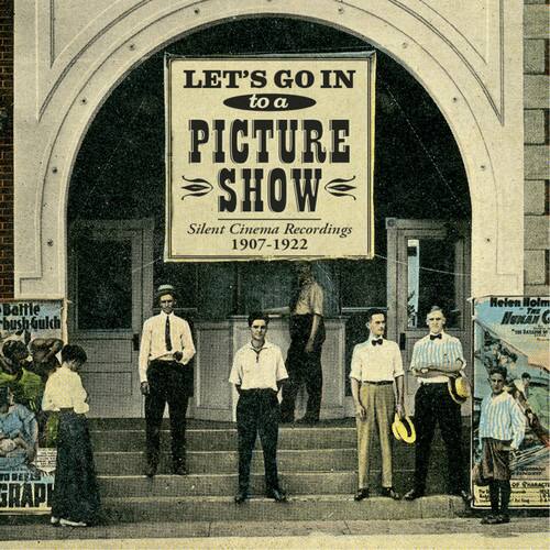 Let's Go In To A Picture Show / O.S.T. - Let's Go in to a Picture Show: Silent Cinema Recordings - COMPACT DISCS [CD] price history on PriceWatchPro