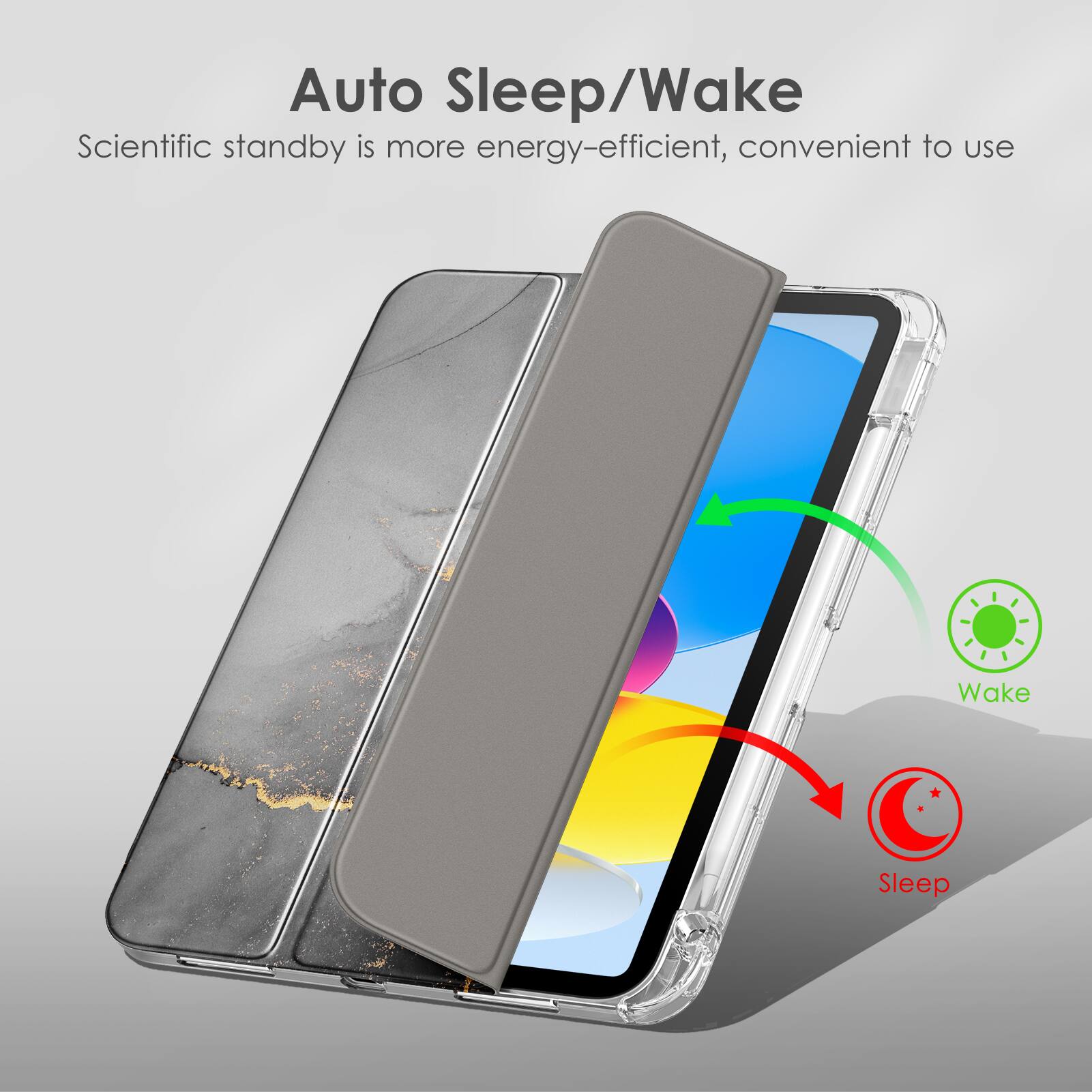 Auto Sleep/Wake  
Scientific standby is more energy-efficient, convenient to use  

Wake  
Sleep