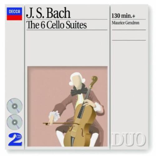 DECCA  
J. S. Bach  
The 6 Cello Suites  
130 min.+  
Maurice Gendron  
2 CD  
DUO