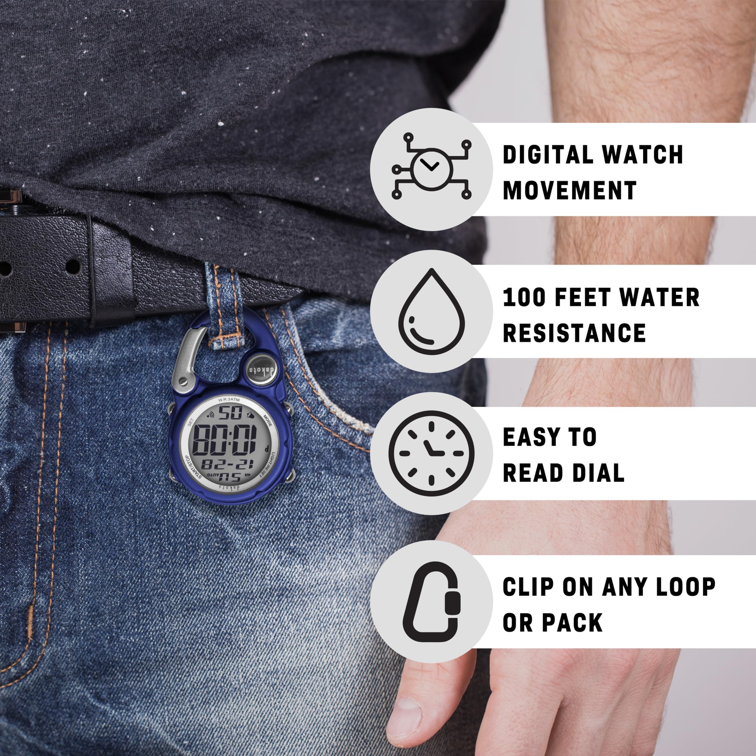 DIGITAL WATCH MOVEMENT  
100 FEET WATER RESISTANCE  
EASY TO READ DIAL  
CLIP ON ANY LOOP OR PACK
