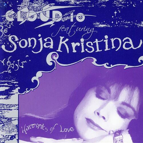 CLOUD9  
featuring  
Sonja Kristina  
Harmonics of Love