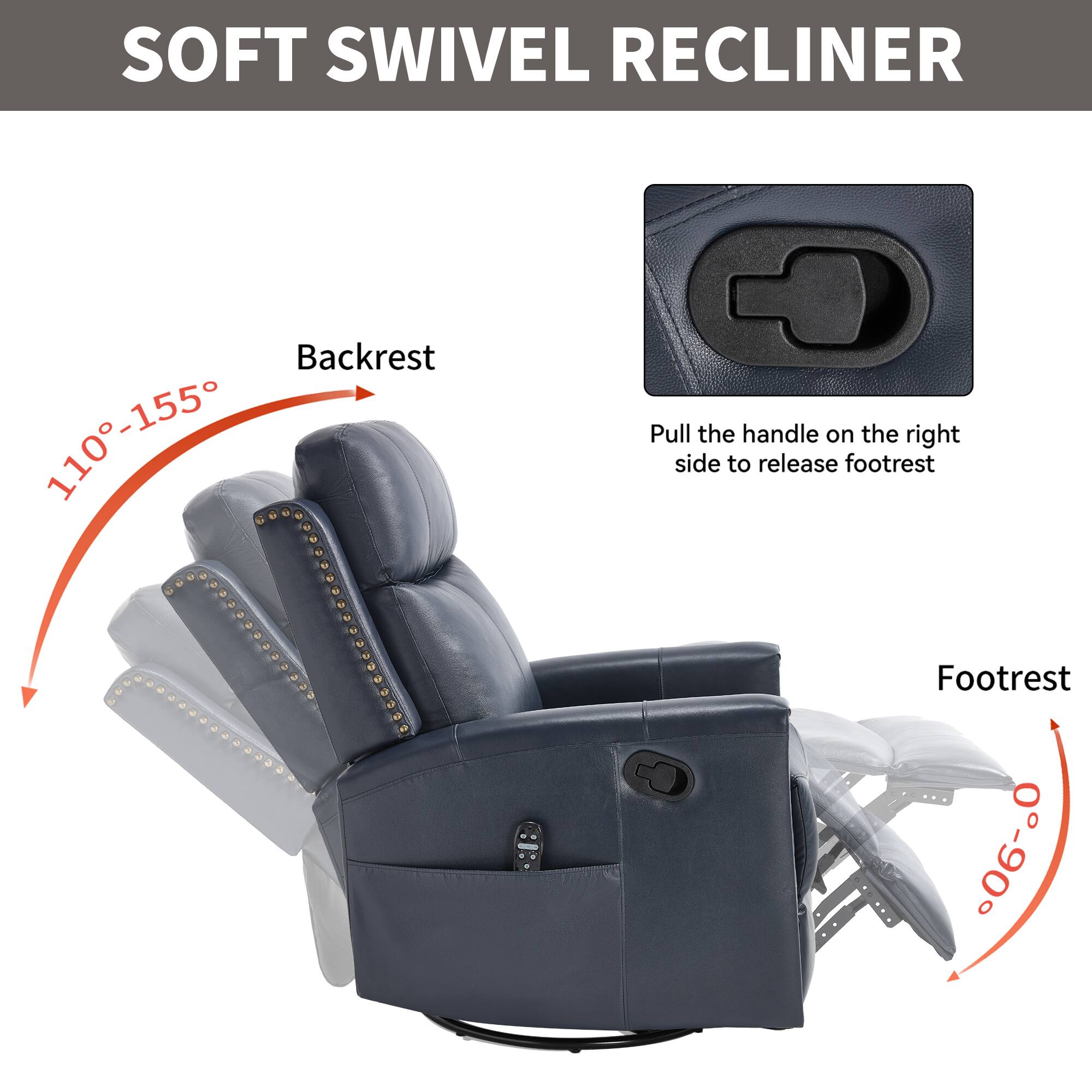 SOFT SWIVEL RECLINER

Backrest: 110°-155°

Footrest: 0°-90°

Pull the handle on the right side to release footrest