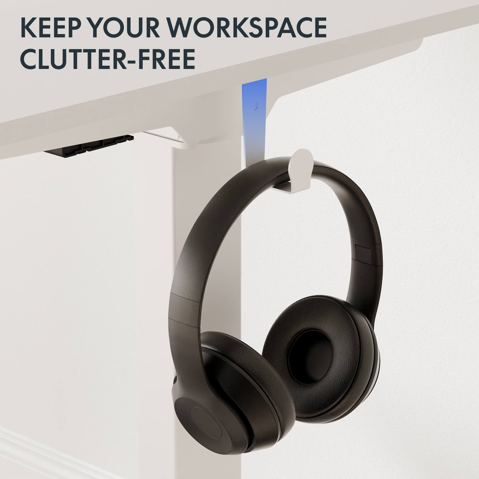 KEEP YOUR WORKSPACE CLUTTER-FREE