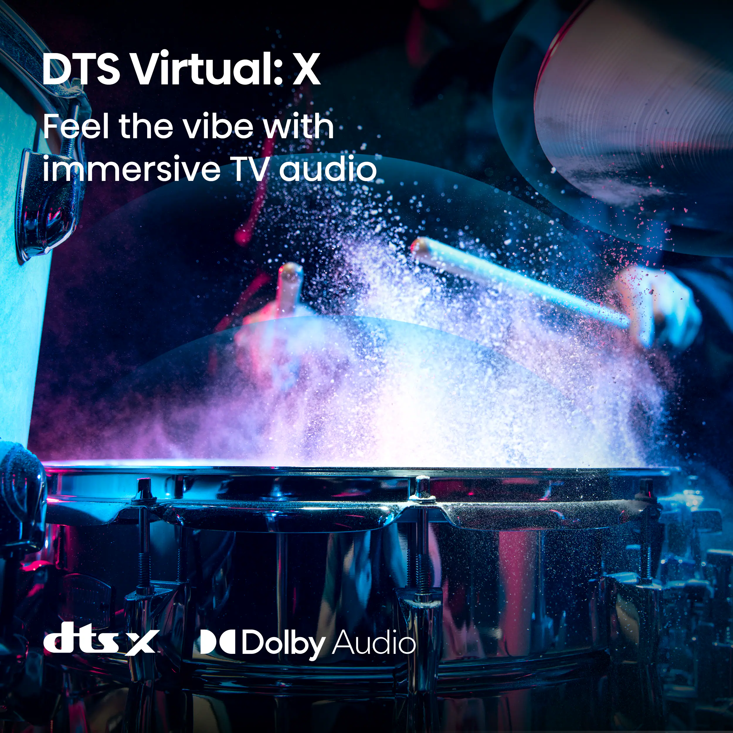 DTS Virtual: X Feel the vibe with immersive TV audio dts X Dolby Audio