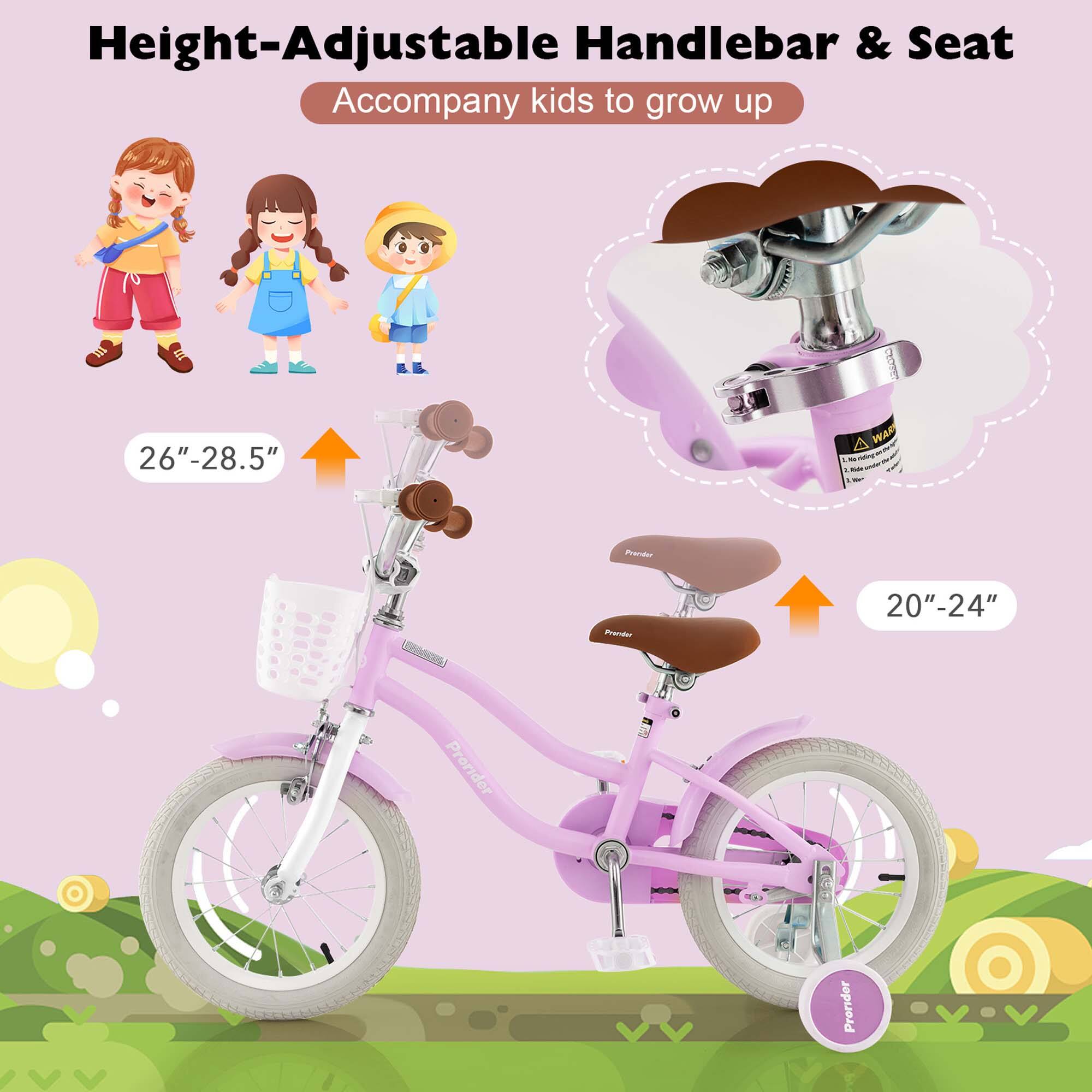 Height-Adjustable Handlebar & Seat  
Accompany kids to grow up  

26"-28.5"  
20"-24"  

Prorider
