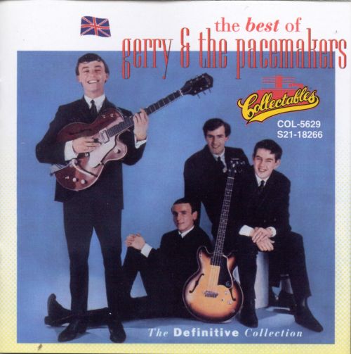 The Best of Gerry &amp; the Pacemakers: The Definitive Collection [Collectables] [CD]