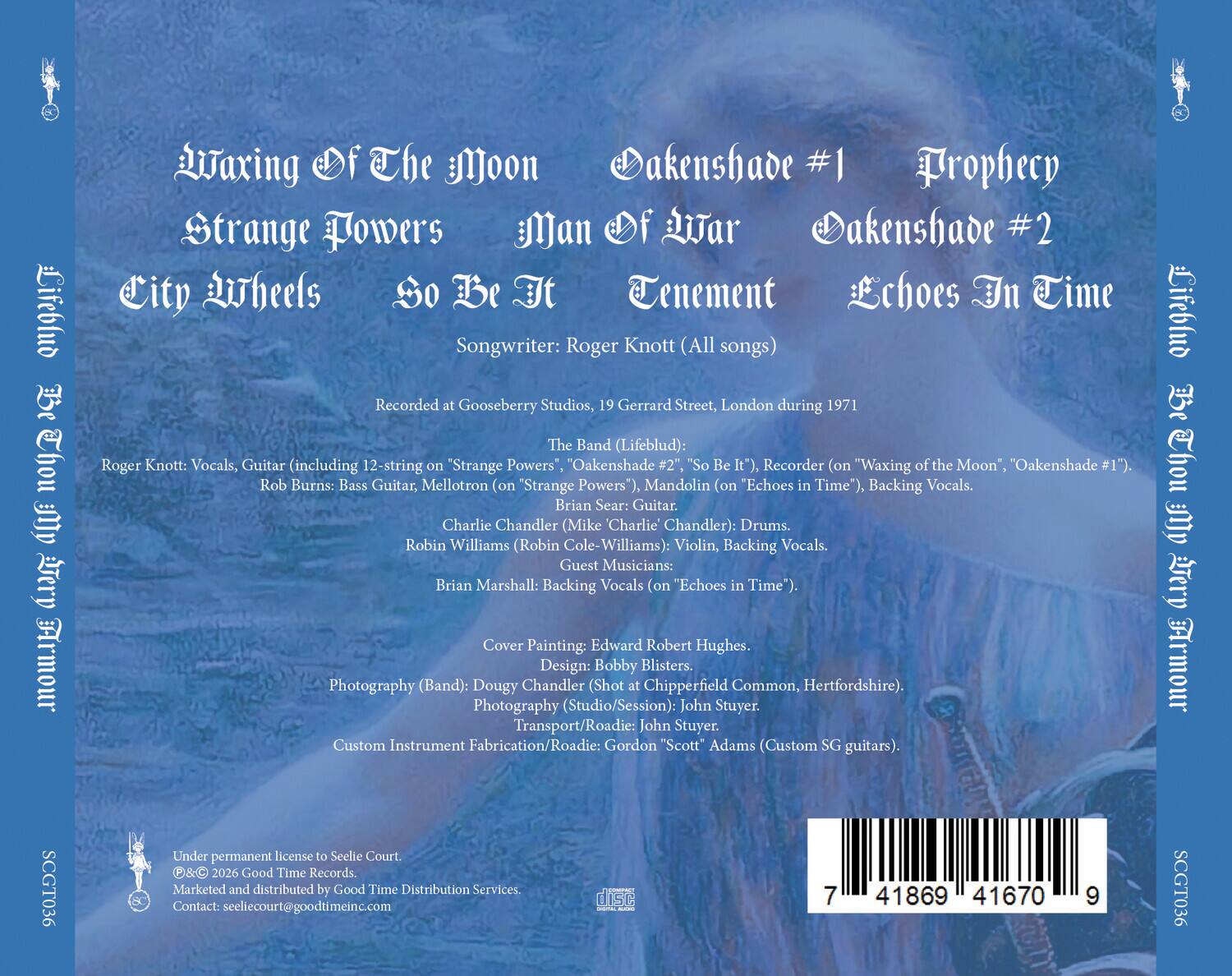Waxing of the Moon  
Strange Powers  
City Wheels  
So Be It  
Tenement  
Oakenshade #1  
Man of War  
Oakenshade #2  
Echoes in Time  
Prophecy  

Songwriter: Roger Knott (All songs)  

Recorded at Gooseberry Studios, 19 Gerrard Street, London during 1971  

The Band (Lifeblud):  
Roger Knott: Vocals, Guitar (including 12-string on "Strange Powers", "Oakenshade #2", "So Be It"), Recorder (on "Waxing of the Moon", "Oakenshade #1").  
Rob Burns: Bass Guitar, Mellotron (on "Strange Powers"), Mandolin (on "Echoes in Time"), Backing Vocals.  
Brian Sear: Guitar.  
Charlie Chandler (Mike 'Charlie Chandler'): Drums.  
Robin Williams (Robin Cole-Williams): Violin, Backing Vocals.  

Guest Musicians:  
Brian Marshall: Backing Vocals (on "Echoes in Time")  

Cover Painting: Edward Robert Hughes.  
Design: Bobby Blisters.  
Photography (Band): Dougy Chandler (Shot at Chipperfield