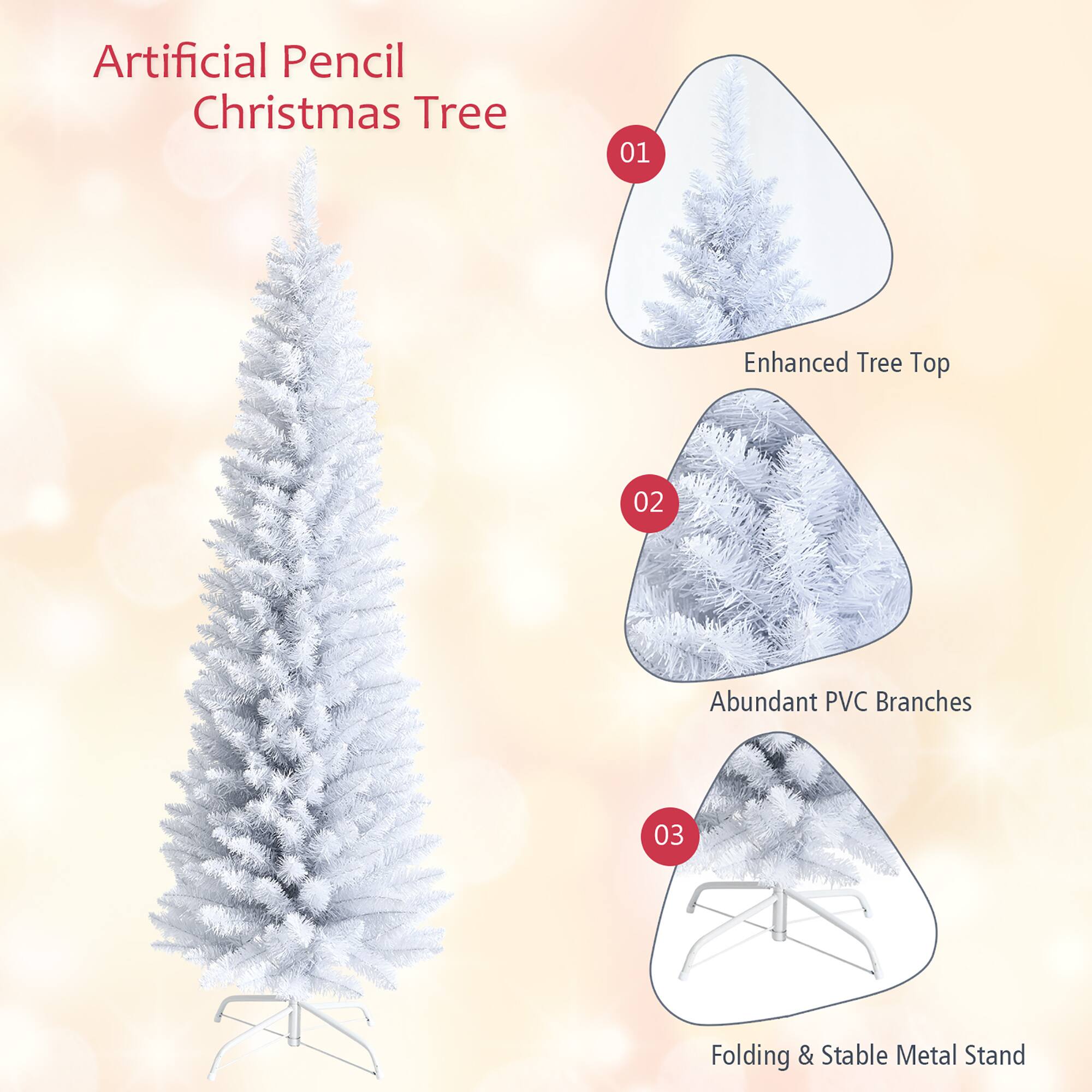 Artificial Pencil Christmas Tree: 01 Enhanced Tree Top, 02 Abundant PVC Branches, 03 Folding & Stable Metal Stand
