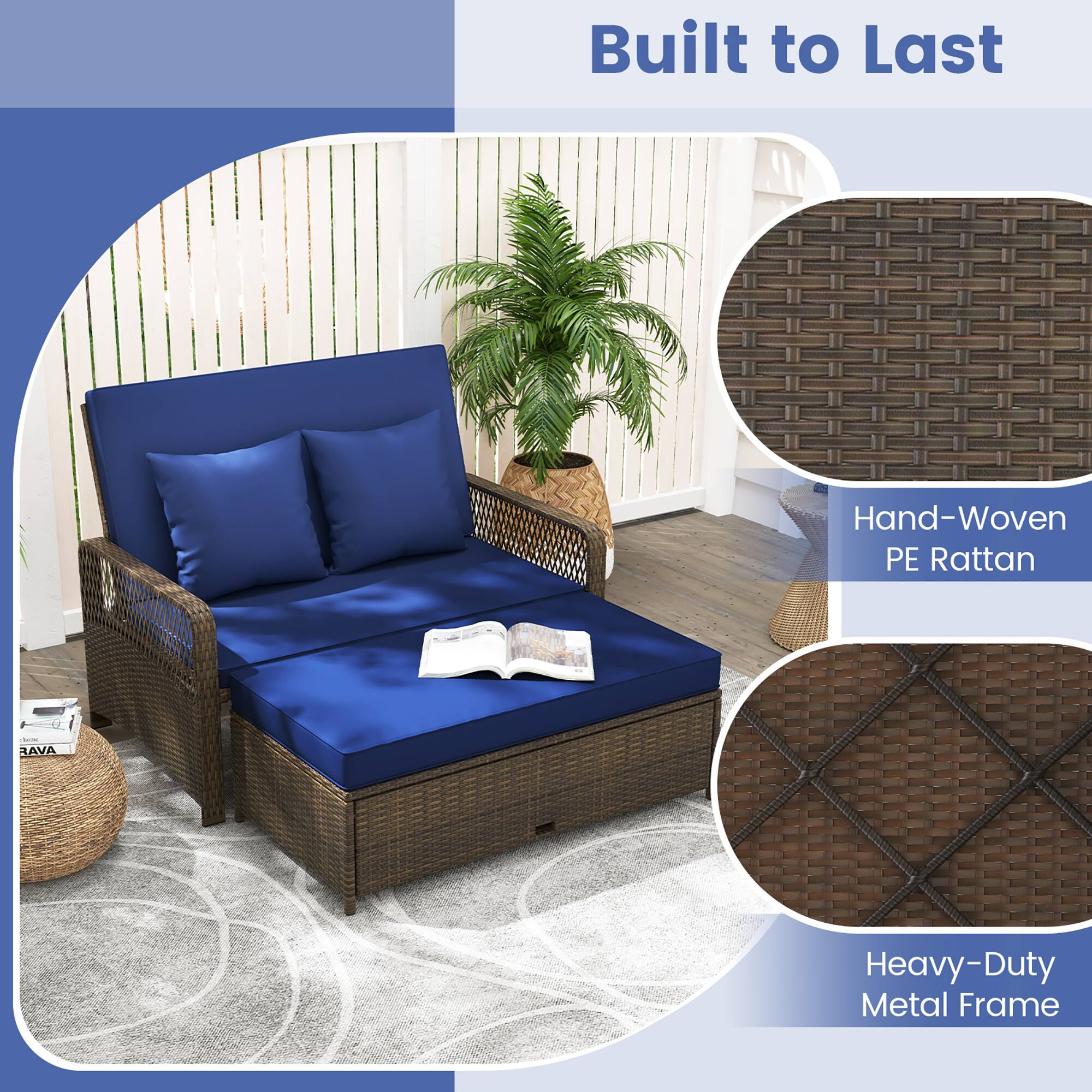 Built to Last

- Hand-Woven PE Rattan
- Heavy-Duty Metal Frame