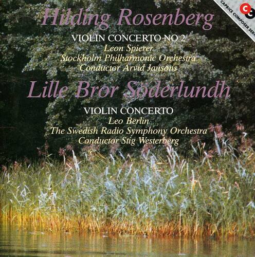 Hilding Rosenberg  
VIOLIN CONCERTO NO 2  
Leon Spierer  
Stockholm Philharmonic Orchestra  
Conductor Arvid Jansons  

Lille Bror Söderlundh  
VIOLIN CONCERTO  
Leo Berlin  
The Swedish Radio Symphony Orchestra  
Conductor Stig Westerberg
