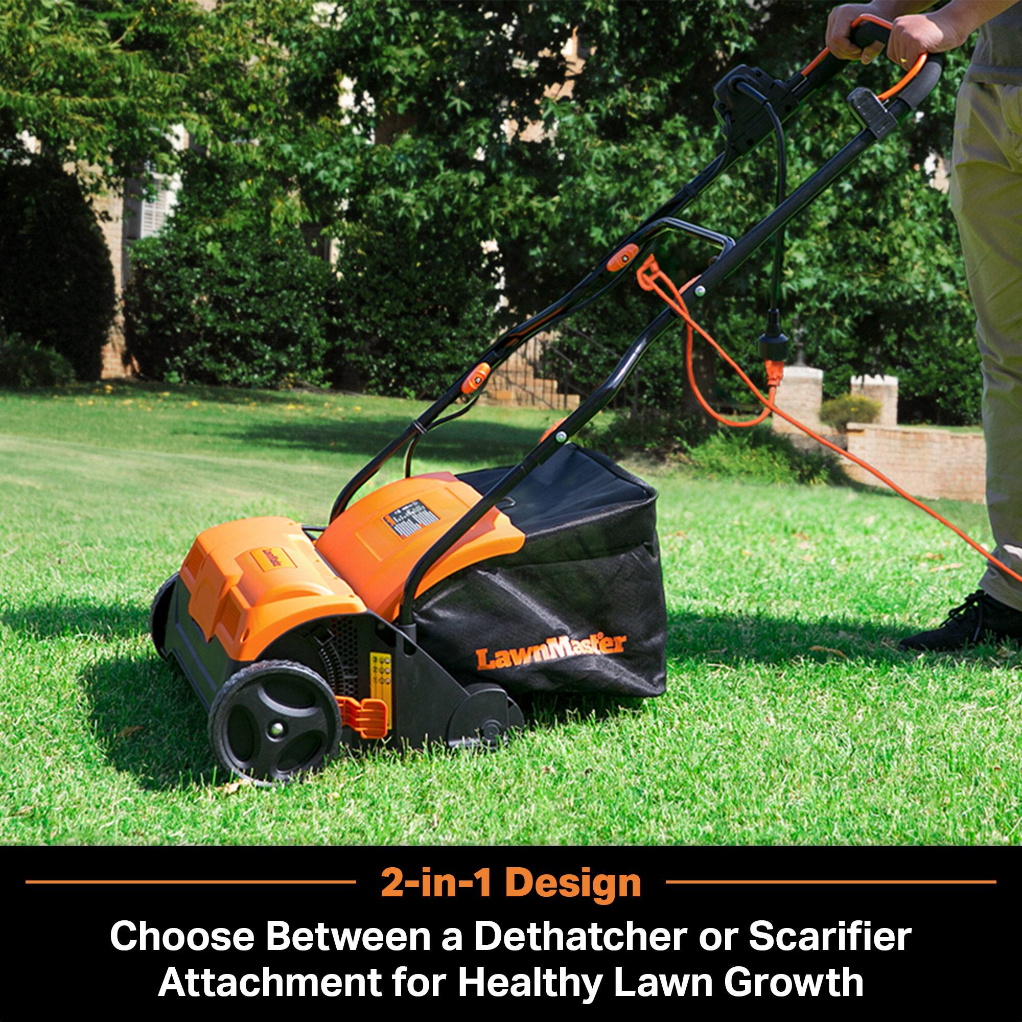 LawnMaster  
2-in-1 Design  
Choose Between a Dethatcher or Scarifier Attachment for Healthy Lawn Growth