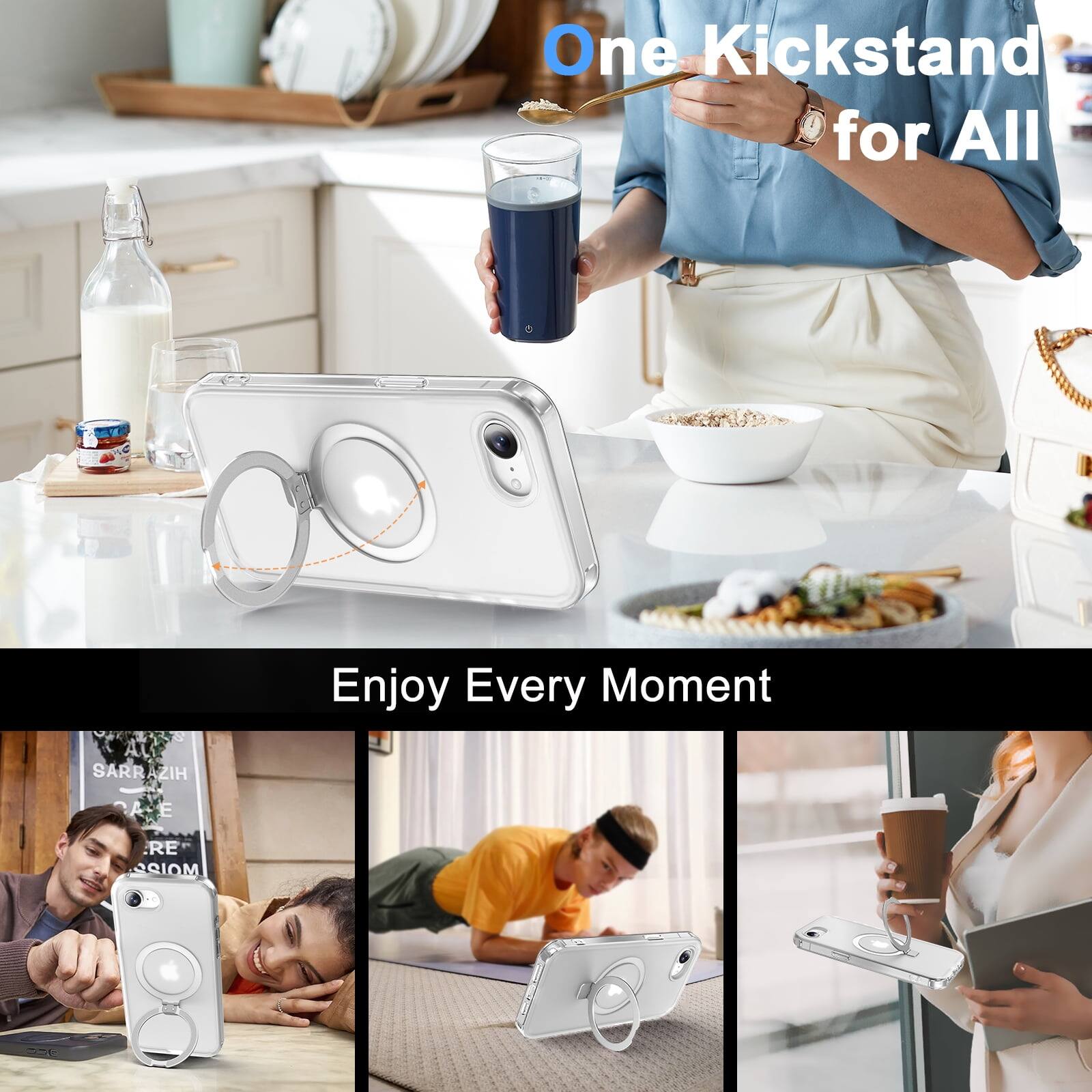 One Kickstand for All  
Enjoy Every Moment