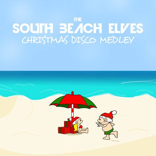 The South Beach Elves  
Christmas Disco Medley