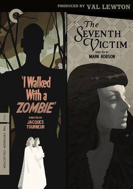 I Walked with a Zombie/The Seventh Victim: Produced by Val Lewton (Criterion Collection) - DVD