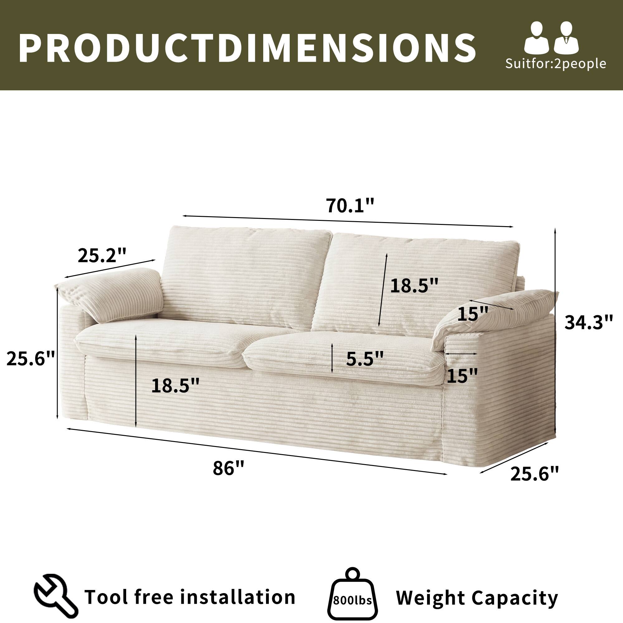 PRODUCT DIMENSIONS  
Suit for: 2 people  

70.1"  
25.2"  
18.5"  
15"  
34.3"  
25.6"  
18.5"  
5.5"  
15"  
86"  
25.6"  

Tool free installation  
800lbs Weight Capacity