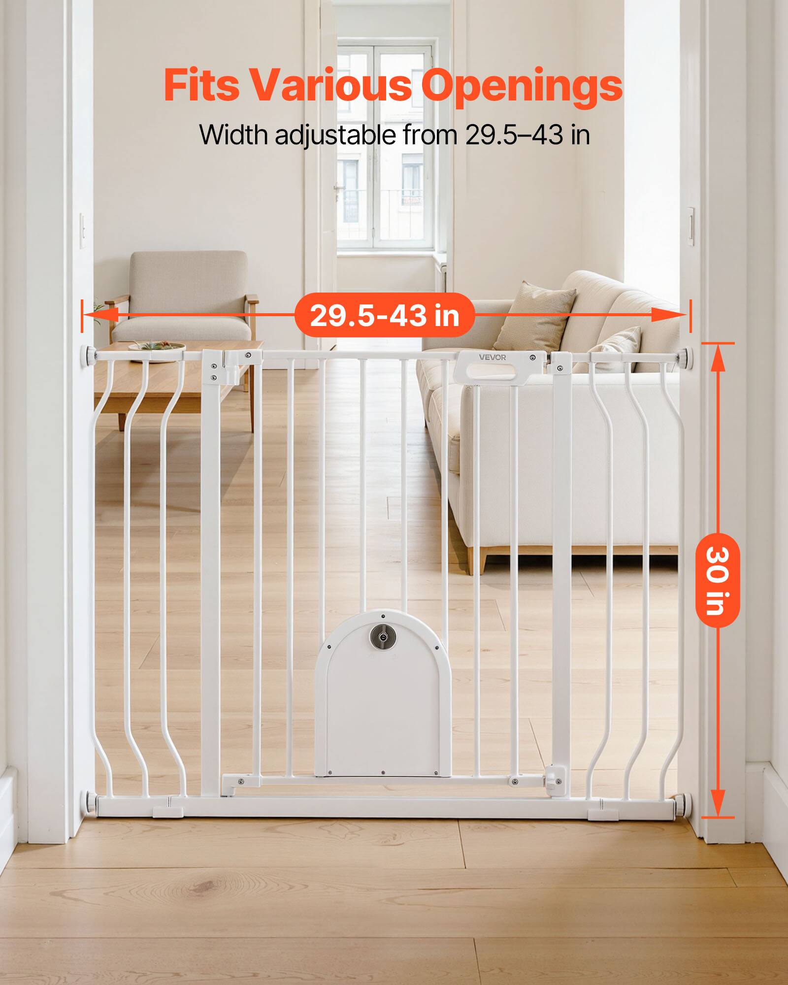 Fits Various Openings  
Width adjustable from 29.5-43 in  
29.5-43 in  
30 in
