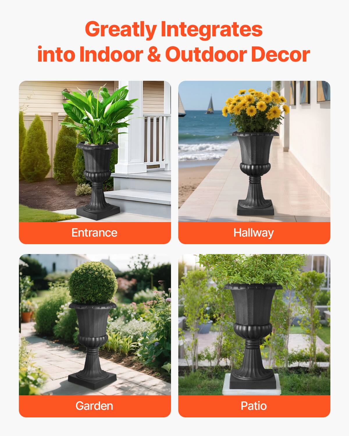 Greatly Integrates into Indoor & Outdoor Decor

- Entrance
- Hallway
- Garden
- Patio