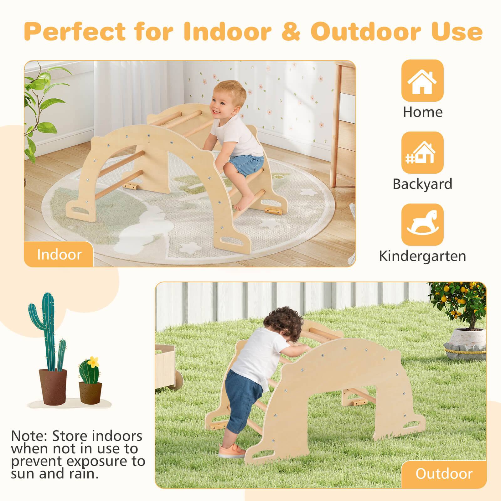 Perfect for Indoor & Outdoor Use

Home  
Backyard  
Kindergarten  

Indoor  

Outdoor  

Note: Store indoors when not in use to prevent exposure to sun and rain.