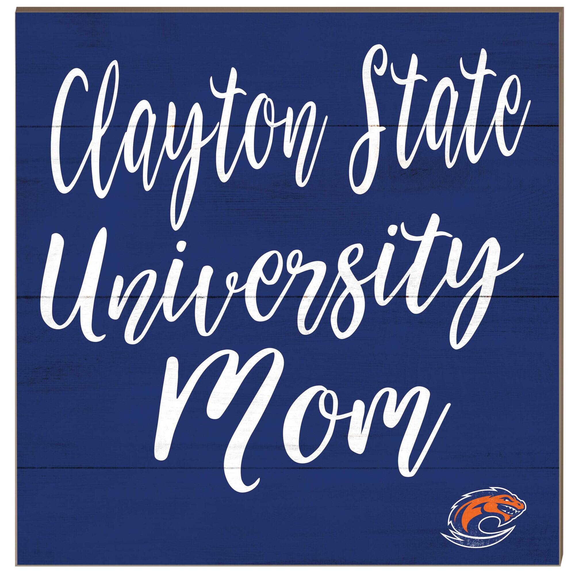 Clayton State Lakers 10'' x 10'' Mom Plaque