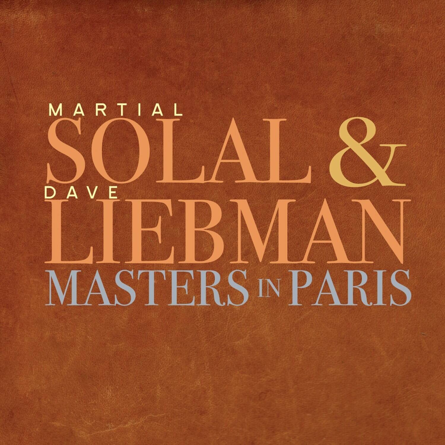 Martial Solal & Dave Liebman  
Masters in Paris