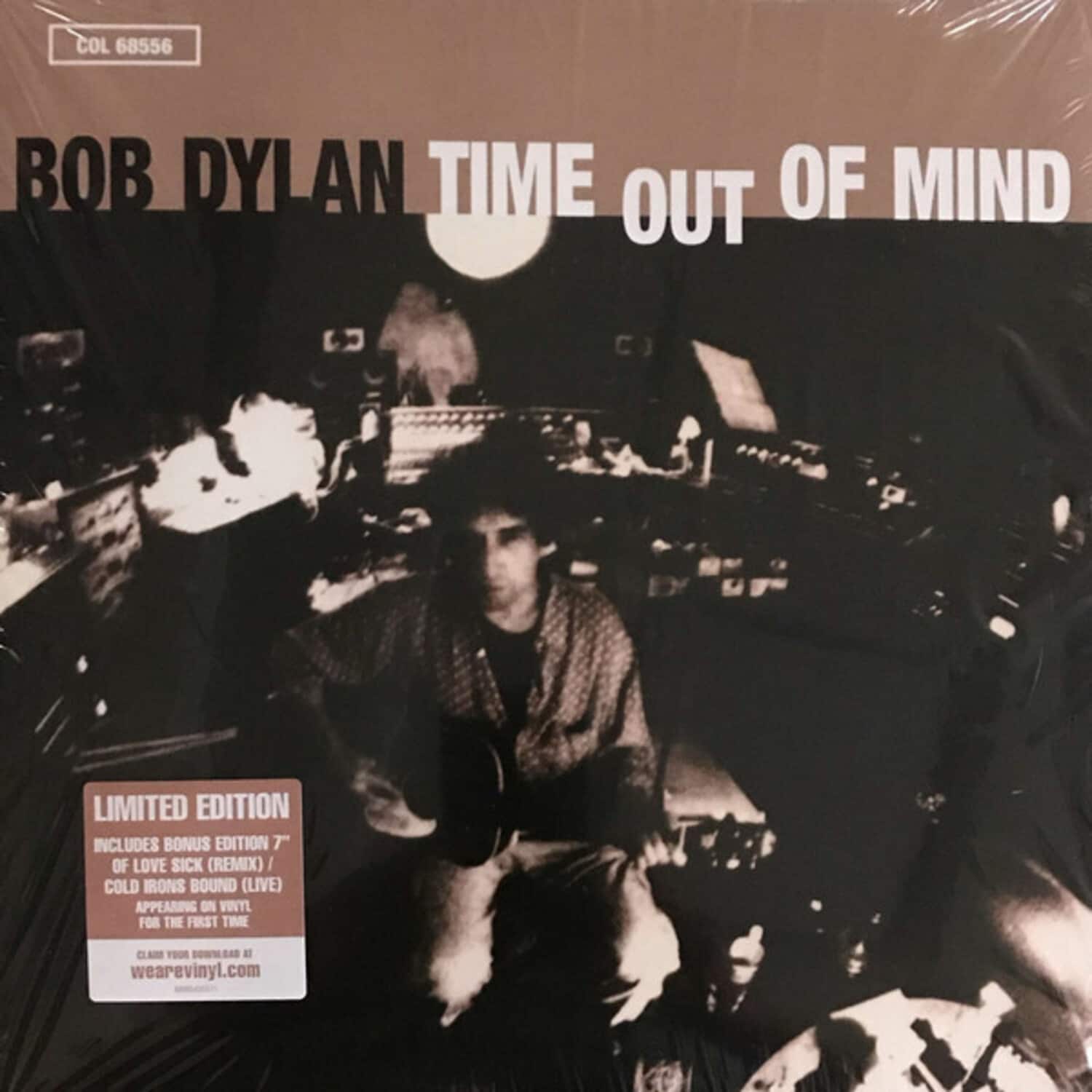 COL 68556  
BOB DYLAN TIME OUT OF MIND  

LIMITED EDITION  
INCLUDES BONUS EDITION 7" OF LOVE SICK (REMIX) / COLD IRONS BOUND (LIVE)  
APPEARING ON VINYL FOR THE FIRST TIME  

CLAIM YOUR BONUS AT wearevinyl.com
