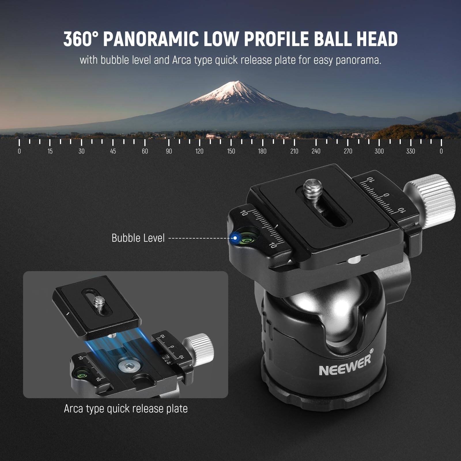 360° PANORAMIC LOW PROFILE BALL HEAD  
with bubble level and Arca type quick release plate for easy panorama.

Bubble Level

Arca type quick release plate