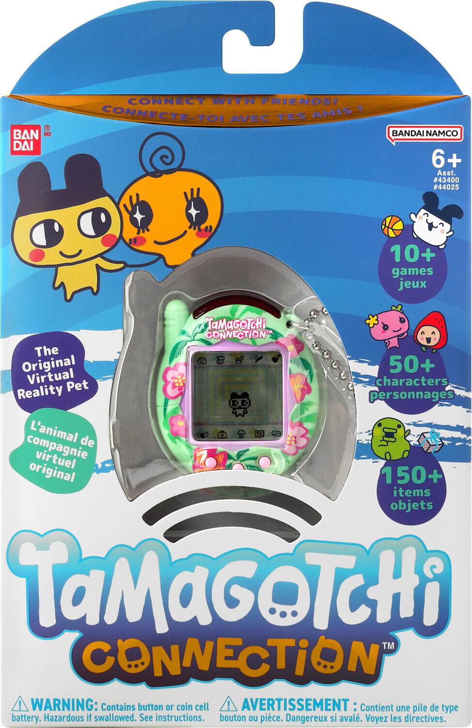 R BAN MD DAI CONNECT WITH FRIENDS! AMIS ! CONNECTE-TOI AVEC TES AMIS !  
BANDAI NAMCO 6+  
Asst. #43400 #44025  
10+ games jeux  
50+ characters personnages  
150+ items objets  

The Original Virtual Reality Pet  
L'animal de compagnie virtuel original  

TaMaGoTcHi CONNECTION  
TM  

WARNING: Contains button or coin cell battery. Hazardous if swallowed. See instructions.  
AVERTISSEMENT : Contient une pile de type bouton ou pièce. Dangereux si avalé. Voyez les directives.