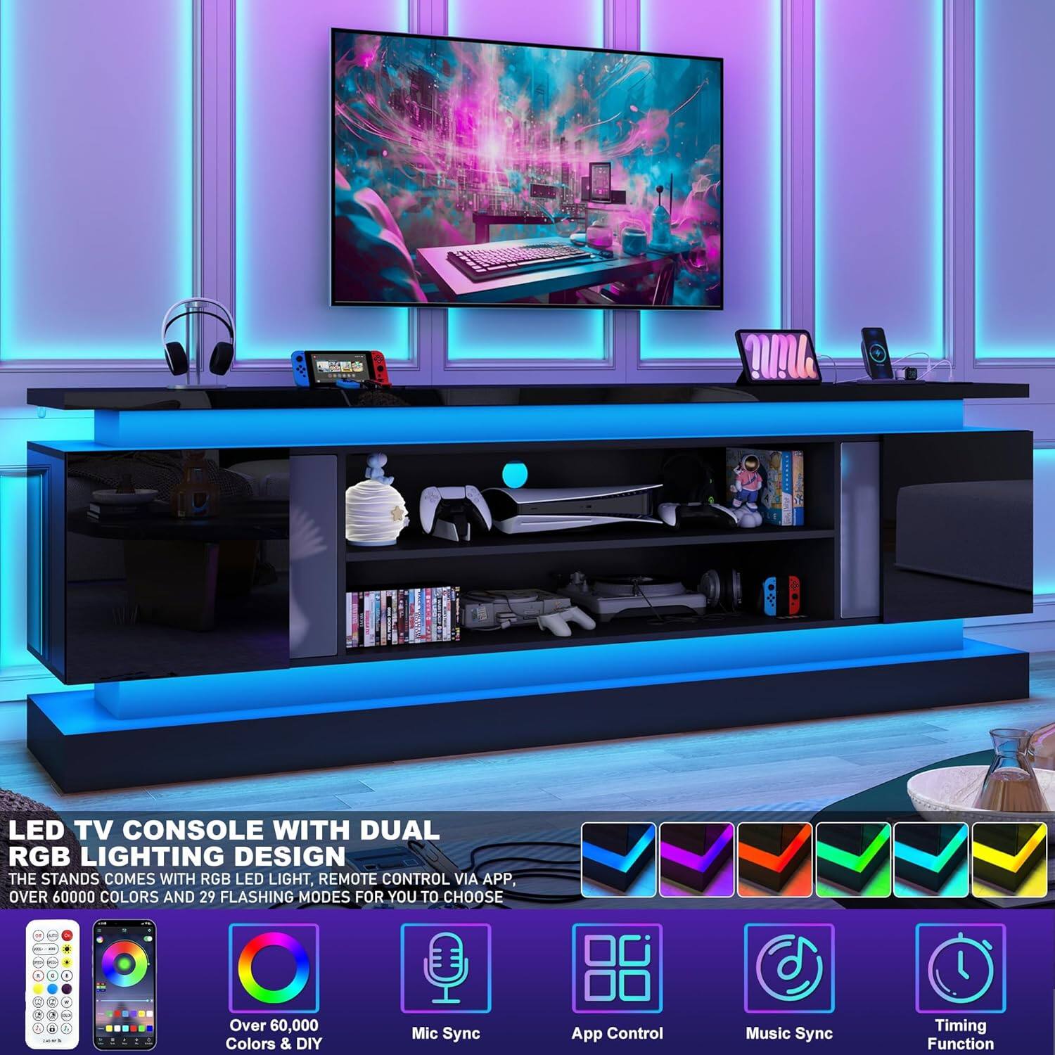 LED TV Console with Dual RGB Lighting Design

The stands come with RGB LED light, remote control via app, over 60,000 colors, and 29 flashing modes for you to choose.

- Over 60,000 Colors & DIY
- Mic Sync
- App Control
- Music Sync
- Timing Function