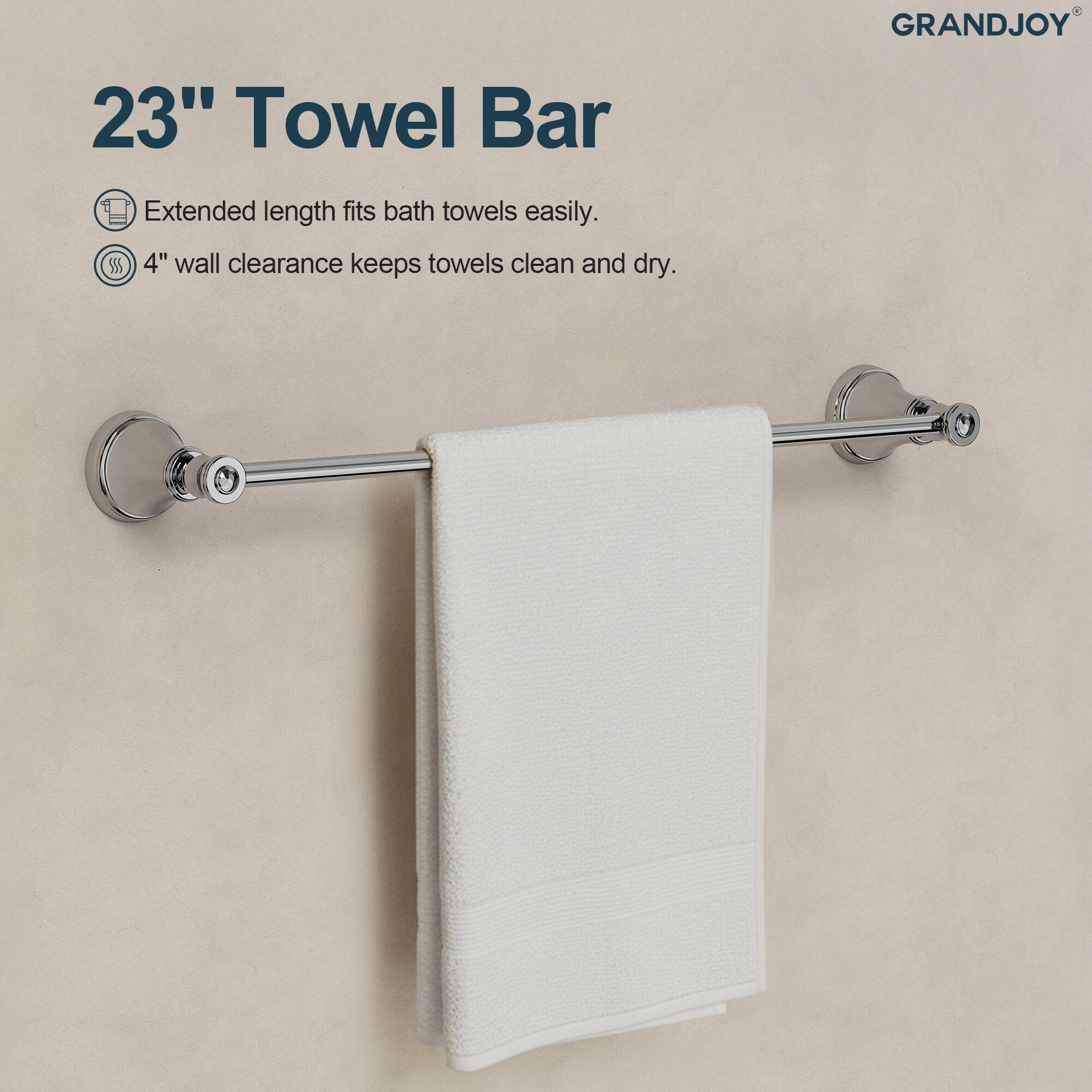 GRANDJOY

23" Towel Bar

- Extended length fits bath towels easily.
- 4" wall clearance keeps towels clean and dry.