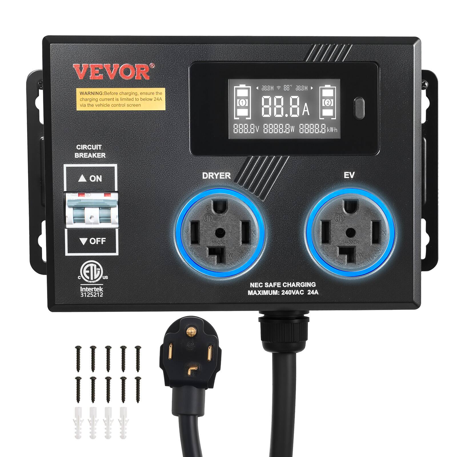VEVOR WARNING: Before charging, ensure the charging current is limited to below 24A via the vehicle control screen

28.8H (3. # 288H A 888.BV 8888.8% 88888 killh

CIRCUIT BREAKER
ON
DRYER
EV
OFF
C E1G US Intertek 3125212
NEC SAFE CHARGING MAXIMUM: 240VAC 24A