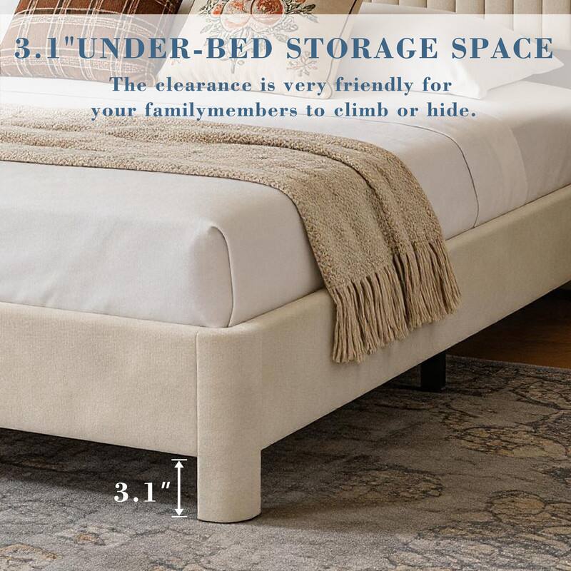3.1" UNDER-BED STORAGE SPACE  
The clearance is very friendly for your family members to climb or hide.