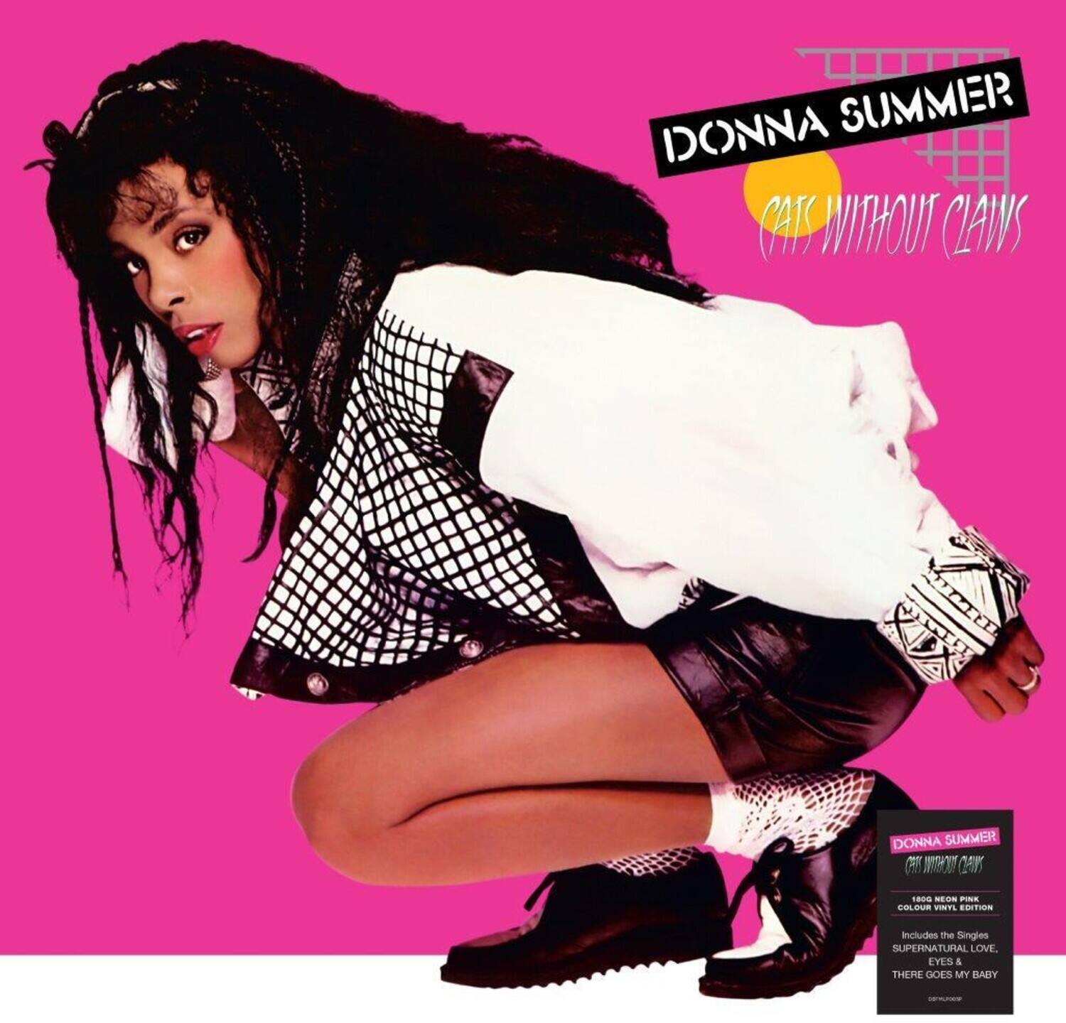 DONNA SUMMER  
CATS WITHOUT CLAWS  

DONNA SUMMER  
CATS WITHOUT CLAWS  
180g NEON PINK VINYL  
INCLUDES THE SINGLES:  
SUPERNATURAL LOVE,  
EYES &  
THERE GOES MY BABY