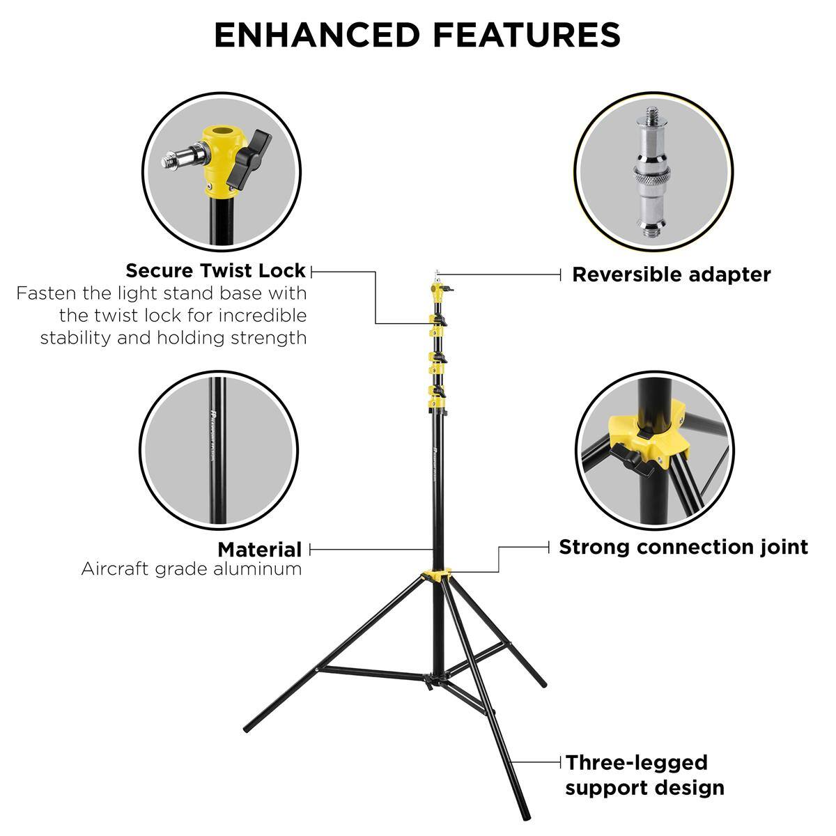 ENHANCED FEATURES

- Secure Twist Lock
  - Fasten the light stand base with the twist lock for incredible stability and holding strength

- Reversible adapter

- Material
  - Aircraft grade aluminum

- Strong connection joint

- Three-legged support design