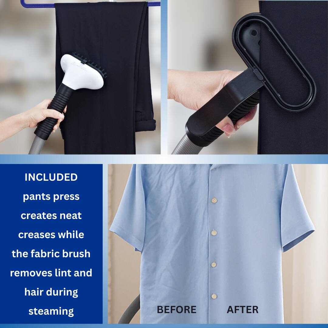 INCLUDED  
pants press  
creates neat creases while the fabric brush removes lint and hair during steaming  

BEFORE  
AFTER