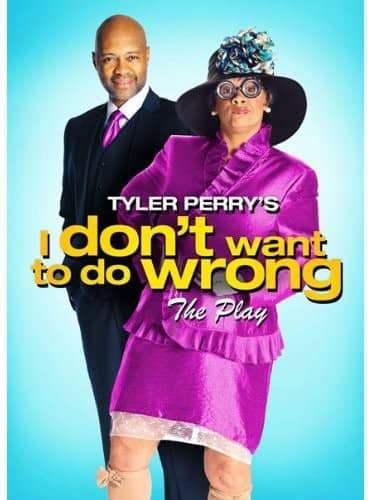 Tyler Perry's I Don't Want to Do Wrong  - DVD