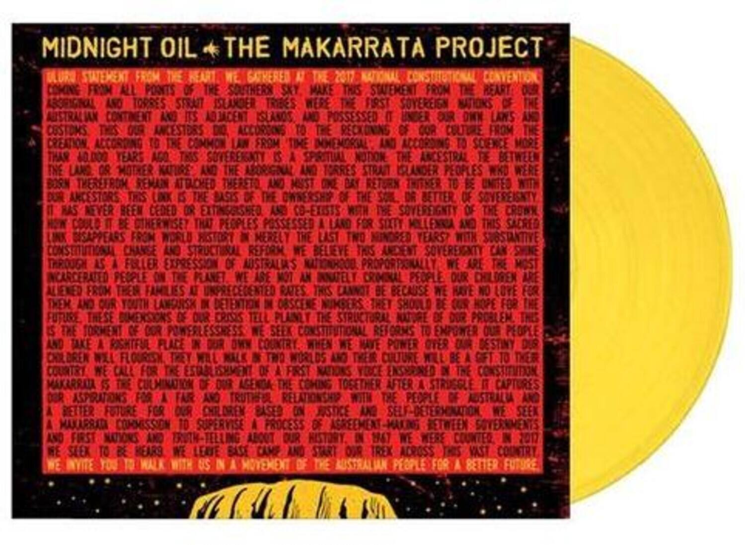 **MIDNIGHT OIL + THE MAKARRATTA PROJECT**

**BURN STATEMENT FROM THE HEART WE SIGNED AT THE 2017 NATIONAL CONSTITUTIONAL CONVENTION**

We come from all points of the southern sky, make this statement from the heart and Torres Strait Islander tribes were the first sovereign nations of the Australian continent and its adjacent islands and possessed our own lands and customs. This is our ancestral land, and according to the common law, it is a spiritual notion of the ancestral land. Our ancestors did, according to the common law, possess the land for sixty millennia and this sovereignty is a spiritual notion of the ancestral land. Our ancestors, this link is the basis of our connection to the land, and it has never been ceded or extinguished. It is the link that remains attached to the land, and we are the last two hundred years with sovereignty. We are the most incarcerated people on the planet. We are not an inherently criminal people. Our children are removed from their families at unprecedented rates. This cannot be because we have no love for them. We are not an inherently criminal people. Our children are removed from their families at unprecedented rates. This cannot be because we have no love for them. We