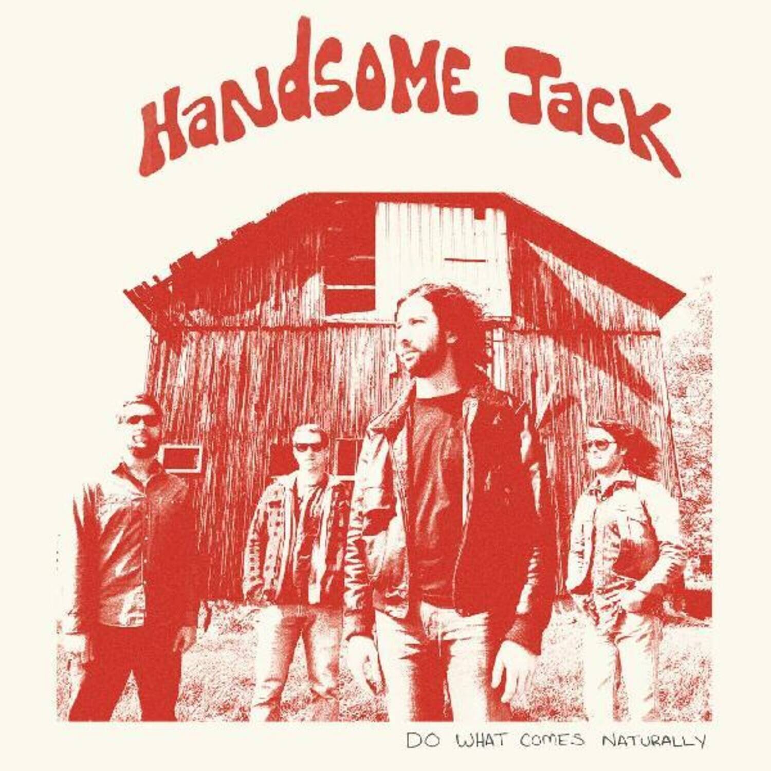 Handsome Jack - Do What Comes Naturally - VINYL LP