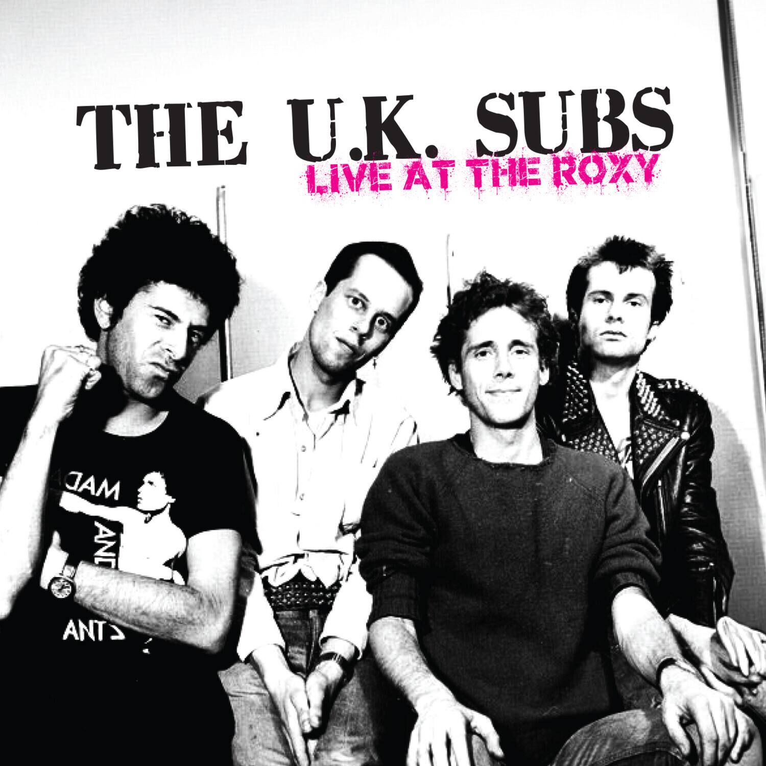 THE U.K. SUBS LIVE AT THE ROXY