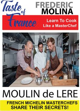 Taste of France Masterchefs Share Their Secrets Frederic Molina Moulin de Lere - DVD