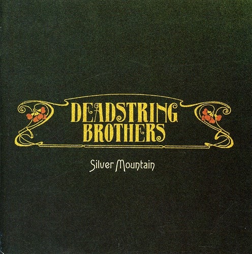 Deadstring Brothers - Silver Mountain   - COMPACT DISCS [CD] price history on PriceWatchPro