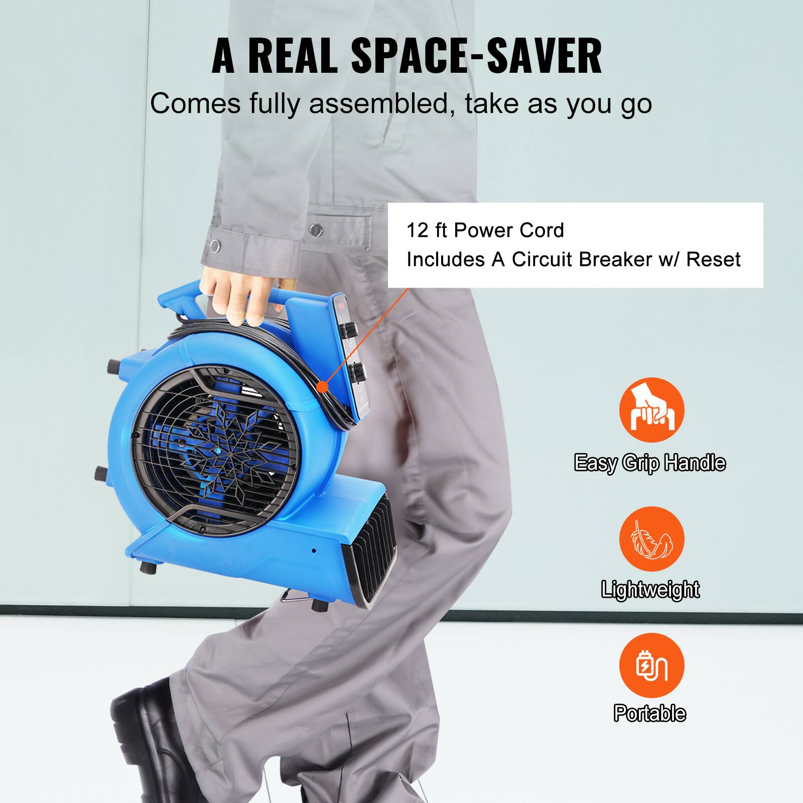 A REAL SPACE-SAVER
Comes fully assembled, take as you go
12 ft Power Cord
Includes A Circuit Breaker w/ Reset
Easy Grip Handle
Lightweight
Portable