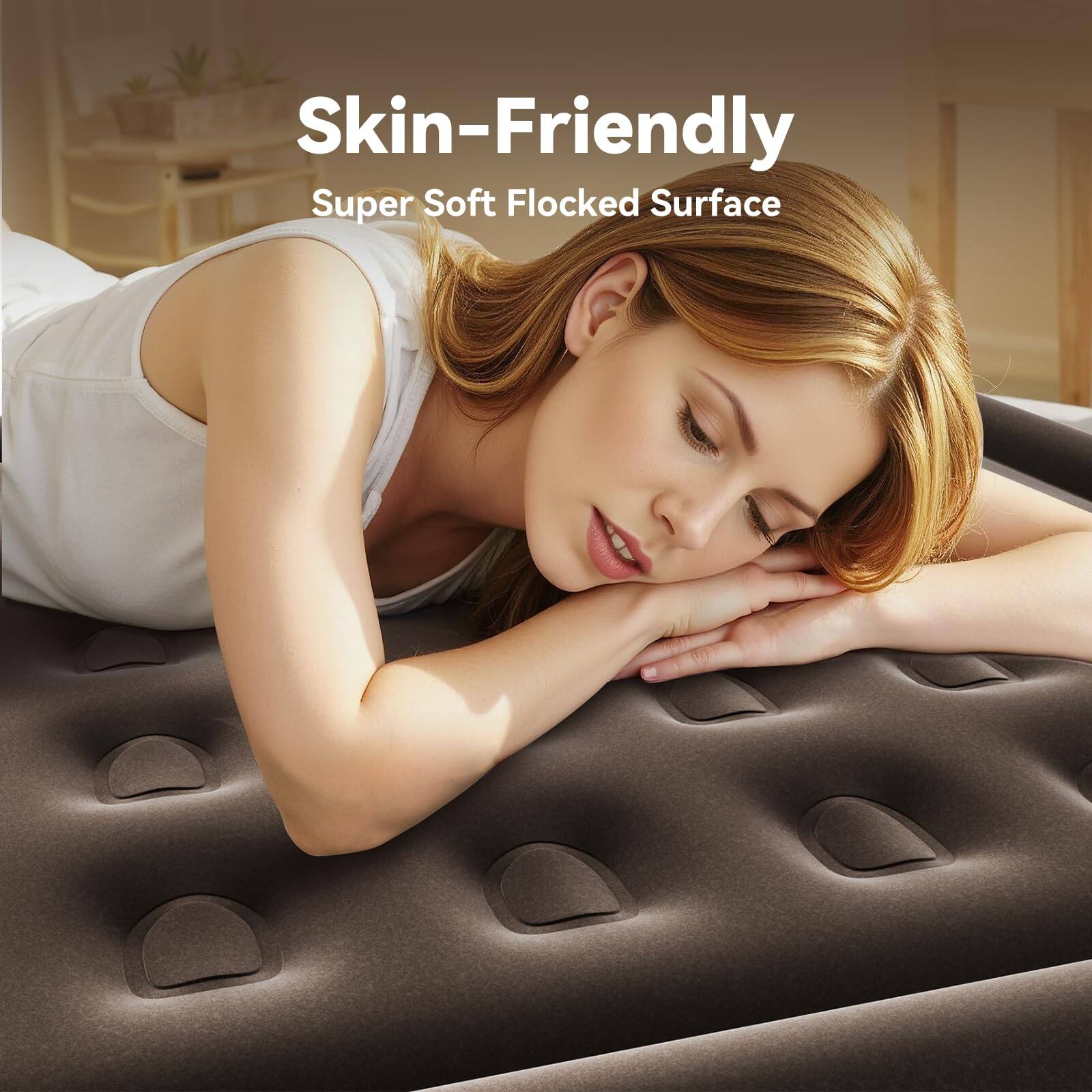 Skin-Friendly  
Super Soft Flocked Surface