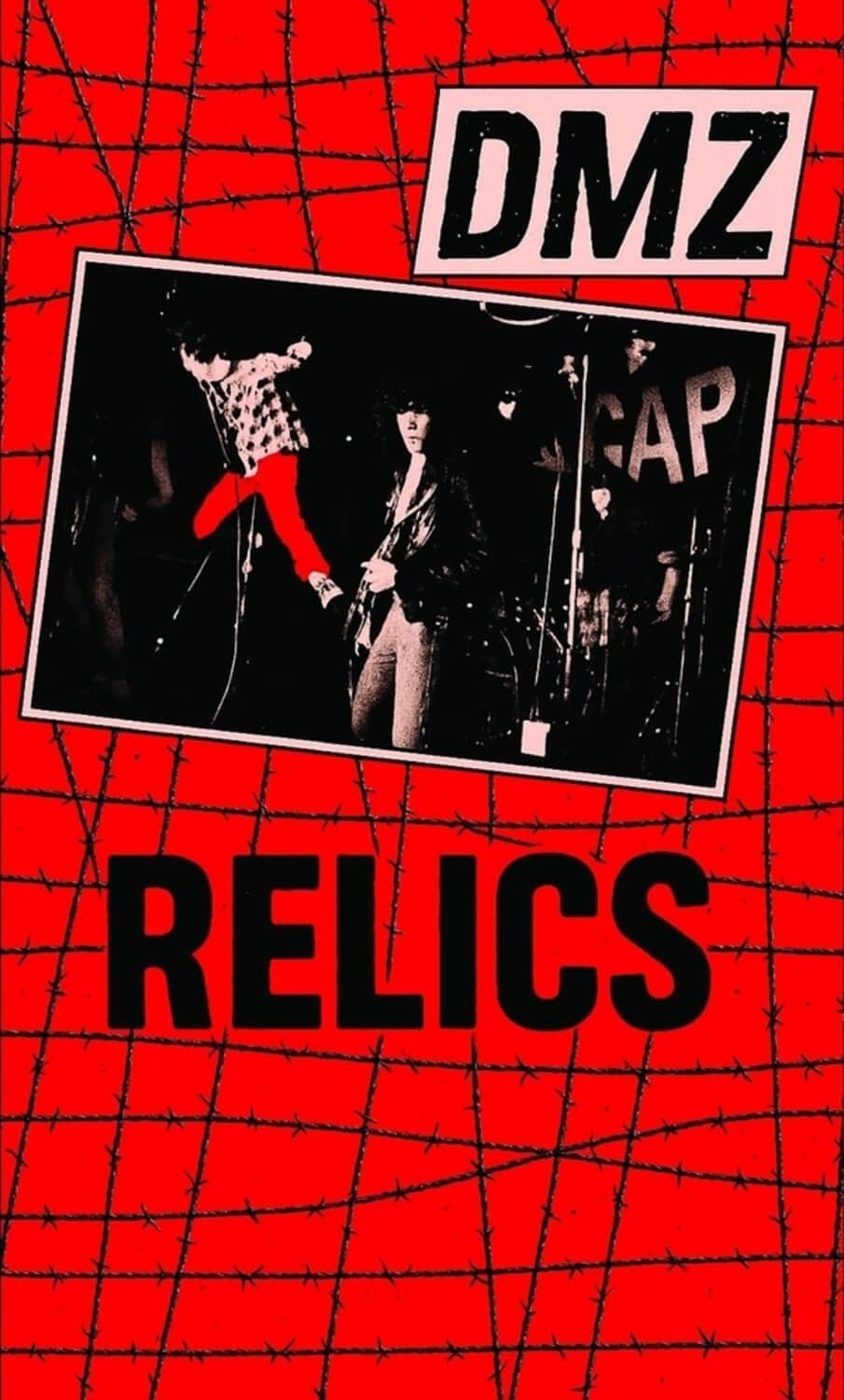 DMZ - Relics   - CASSETTES