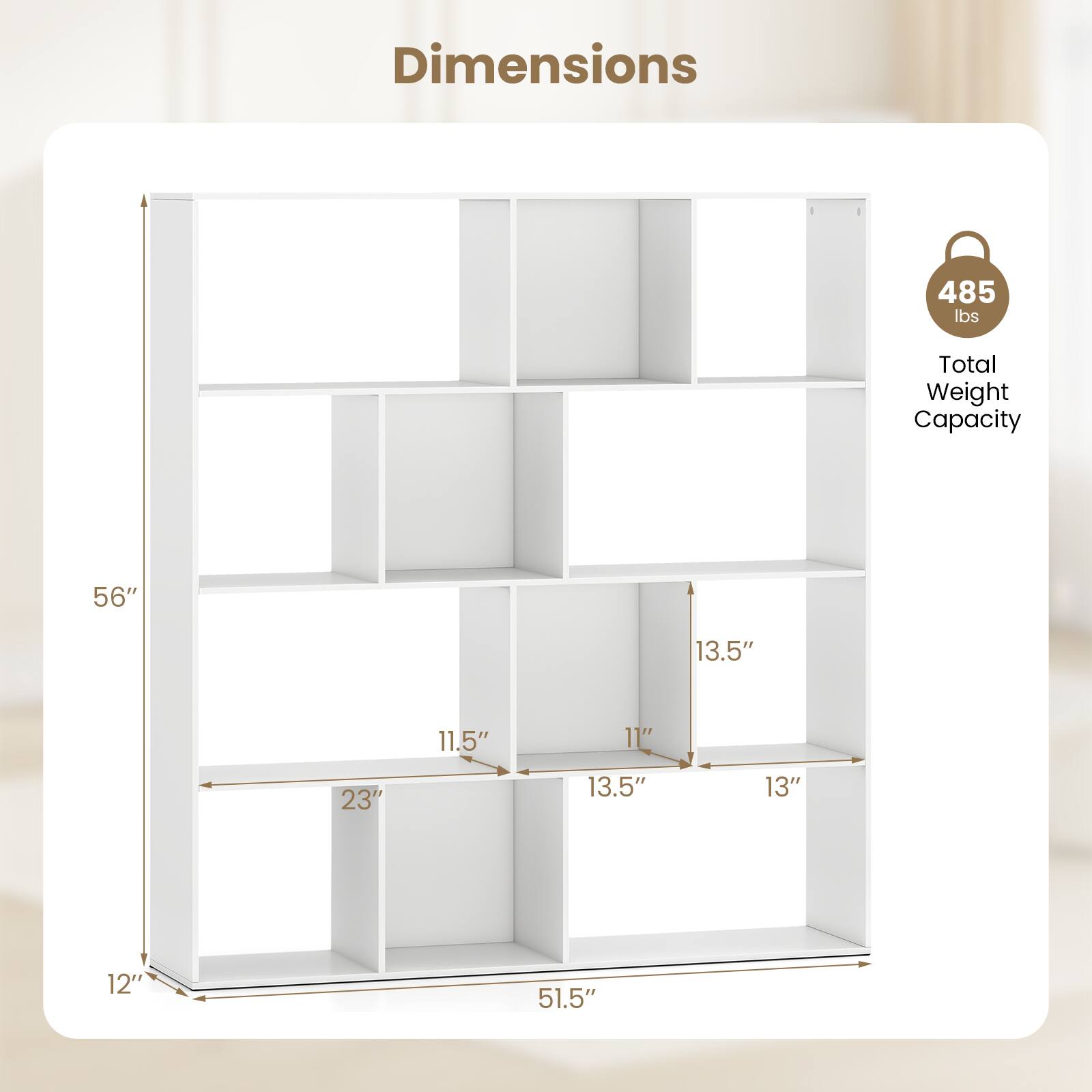 Dimensions:  
- Height: 56"  
- Width: 51.5"  
- Depth: 12"  

Shelf Dimensions:  
- Top Shelf: 23" x 13.5"  
- Second Shelf: 11.5" x 13.5"  
- Third Shelf: 11" x 13"  

Total Weight Capacity: 485 lbs