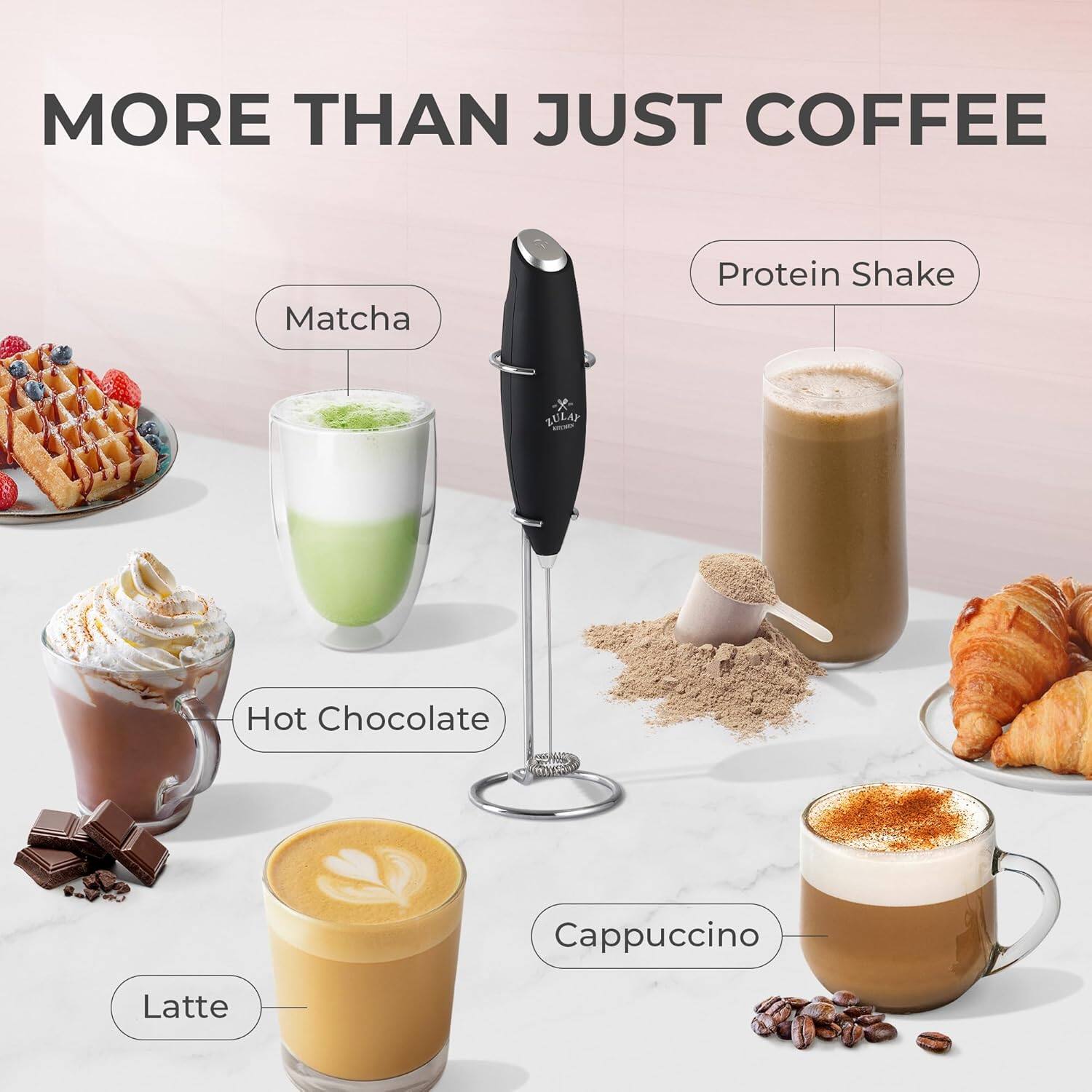 MORE THAN JUST COFFEE

- Matcha
- Protein Shake
- Hot Chocolate
- Cappuccino
- Latte