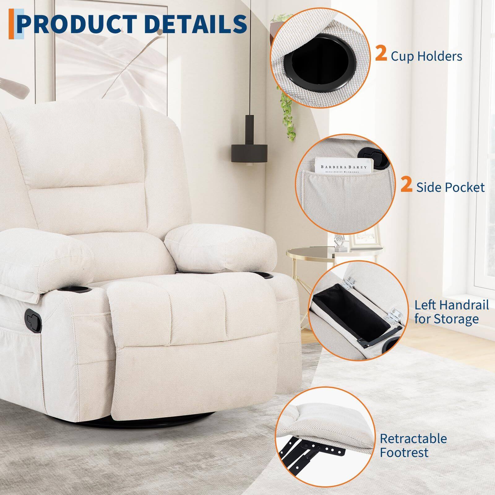 PRODUCT DETAILS

- 2 Cup Holders
- 2 Side Pocket
- Left Handrail for Storage
- Retractable Footrest